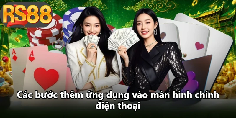 Các bước thêm ứng dụng vào màn hình chính điện thoại