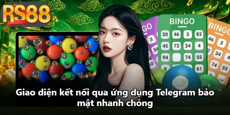 Giao diện kết nối qua ứng dụng Telegram bảo mật nhanh chóng
