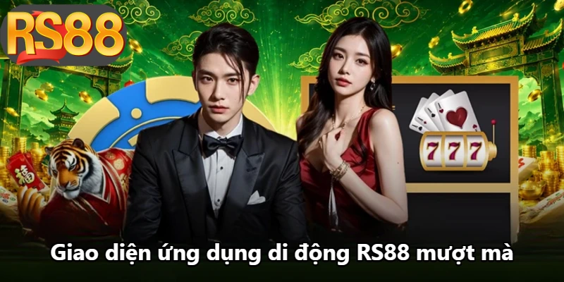 Giao diện ứng dụng di động RS88 mượt mà