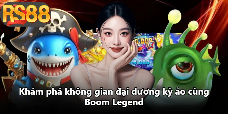 Khám phá không gian đại dương kỳ ảo cùng Boom Legend